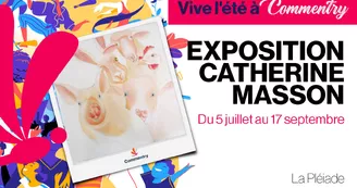 Exposition Catherine Masson
