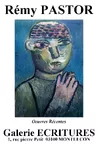 Exposition : Rémy Pastor